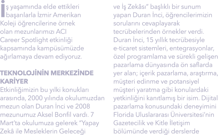   ya am nda elde ettikleri ba ar larla  zmir Amerikan Koleji   rencilerine  rnek olan mezunlar m z  ACI Career Spotl...