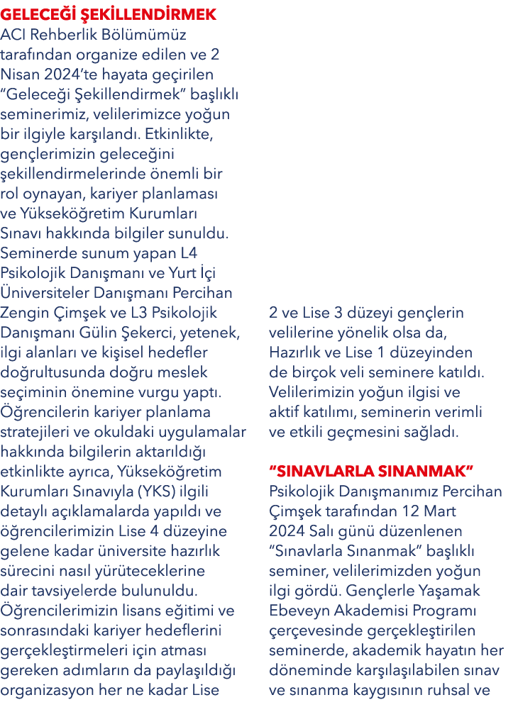 GELECE   EK LLEND RMEK ACI Rehberlik B l m m z taraf ndan organize edilen ve 2 Nisan 2024’te hayata ge irilen “Gelec...