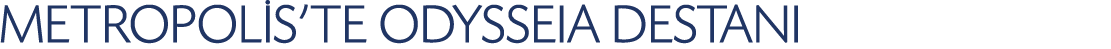 METROPOL S'TE ODYSSEIA DESTANI