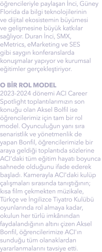  rencileriyle payla an  nci, G ney Florida da bilgi teknolojilerinin ve dijital ekosistemin b y mesi ve geli mesine ...