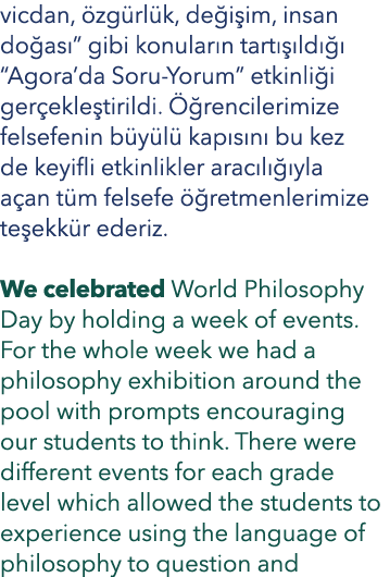 vicdan, özgürlük, değişim, insan doğası  gibi konuların tartışıldığı  Agora da Soru-Yorum  etkinliği gerçekleştirildi   