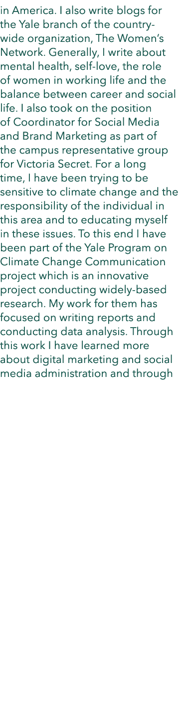 in America  I also write blogs for the Yale branch of the country-wide organization, The Women s Network  Generally,    