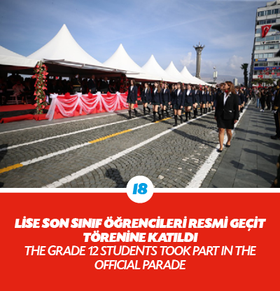 L SE SON SINIF  RENC LER  RESM  GE  T T REN NE KATILDI THE GRADE 12 STUDENTS TOOK PART IN THE OFFICIAL PARAD