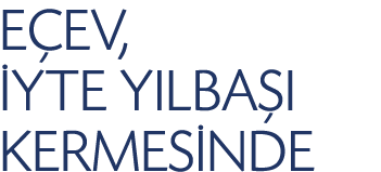 E EV, YTE YILBA I KERMES NDE