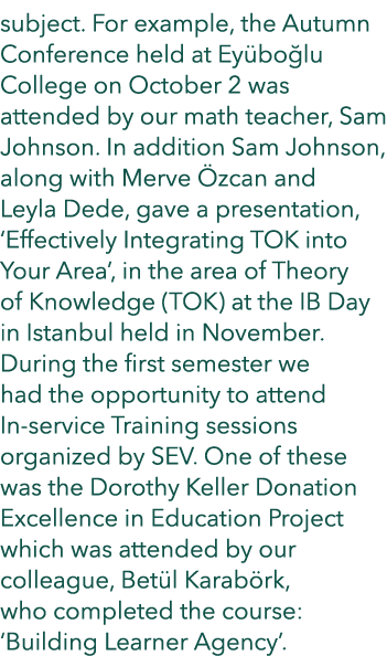 subject. For example, the Autumn Conference held at Ey bo lu College on October 2 was attended by our math teacher, S...