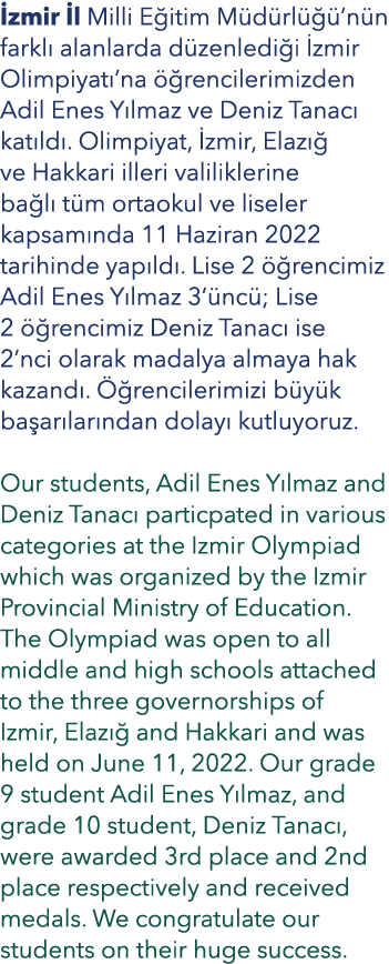  zmir l Milli E itim M d rl   ’n n farkl  alanlarda d zenledi i  zmir Olimpiyat ’na   rencilerimizden Adil Enes Y lm...