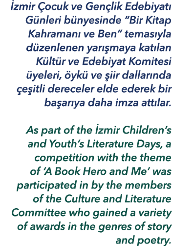  zmir ocuk ve Gen lik Edebiyat  G nleri b nyesinde “Bir Kitap Kahraman  ve Ben” temas yla d zenlenen yar  maya kat l...
