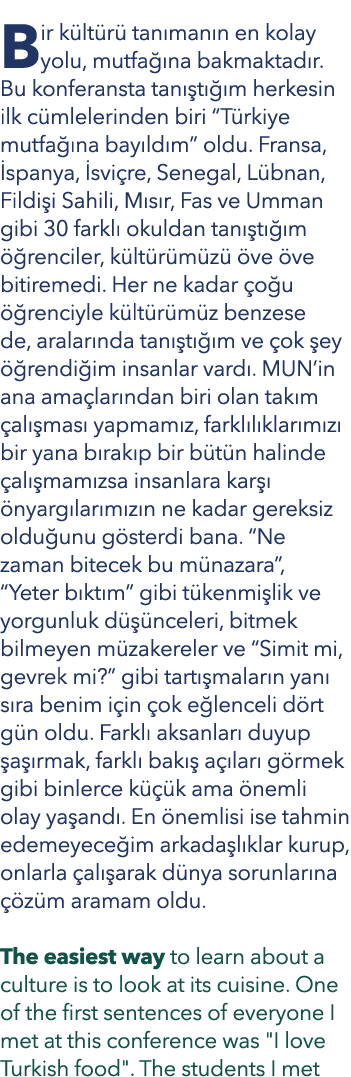 Bir k lt r tan man n en kolay yolu, mutfa  na bakmaktad r. Bu konferansta tan  t   m herkesin ilk c mlelerinden biri...