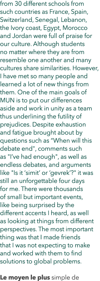 from 30 different schools from such countries as France, Spain, Switzerland, Senegal, Lebanon, the Ivory coast, Egypt...