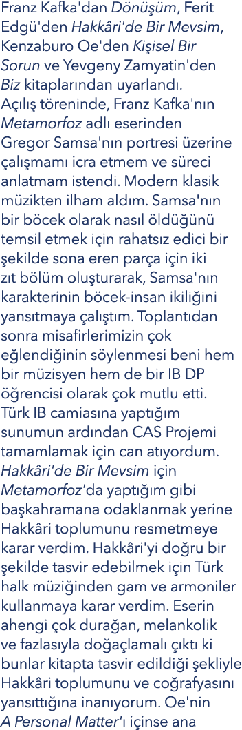 Franz Kafka'dan D n  m, Ferit Edg 'den Hakk ri'de Bir Mevsim, Kenzaburo Oe'den Ki isel Bir Sorun ve Yevgeny Zamyatin...