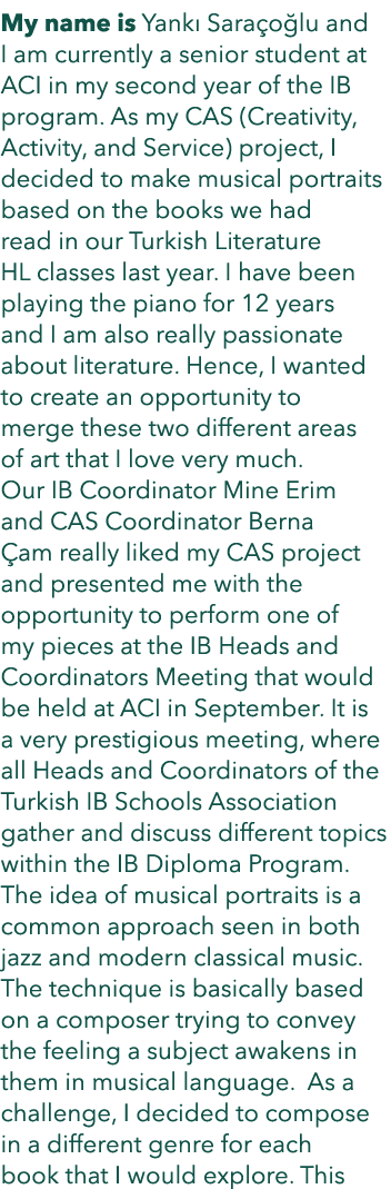 My name is Yank Sara o lu and I am currently a senior student at ACI in my second year of the IB program. As my CAS ...