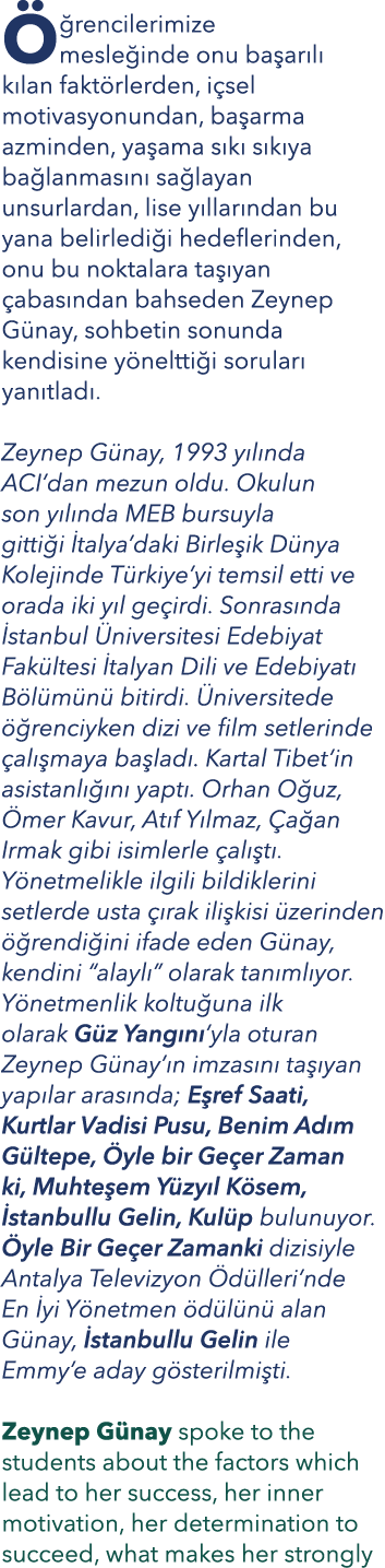  rencilerimize mesle inde onu ba ar l  k lan fakt rlerden, i sel motivasyonundan, ba arma azminden, ya ama s k  s k ...