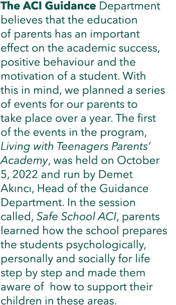 The ACI Guidance Department believes that the education of parents has an important effect on the academic success, p...