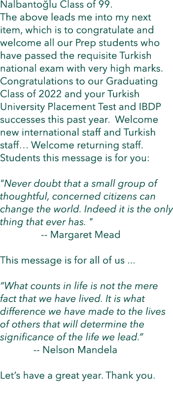 Nalbanto lu Class of 99. The above leads me into my next item, which is to congratulate and welcome all our Prep stud...