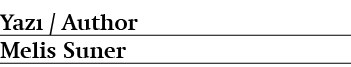 Yaz / Author Melis Suner