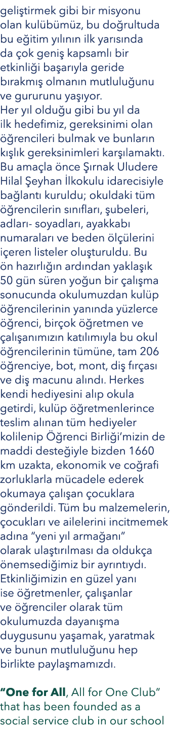 geli tirmek gibi bir misyonu olan kul b m z, bu do rultuda bu e itim y l n n ilk yar s nda da ok geni  kapsaml  bir ...