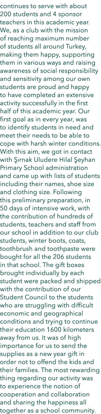 continues to serve with about 200 students and 4 sponsor teachers in this academic year. We, as a club with the missi...