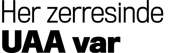 Her zerresinde UAA var