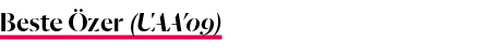 Beste Özer (UAA 09)