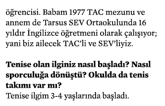 öğrencisi  Babam 1977 TAC mezunu ve annem de Tarsus SEV Ortaokulunda 16 yıldır İngilizce öğretmeni olarak çalışıyor;    