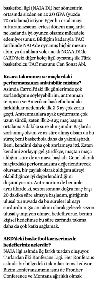 basketbol ligi (NAIA D1) her sömestirin ortasında sizden en az 2 0 GPA (yüzde 70 ortalama) istiyor  Eğer bu ortalamay   
