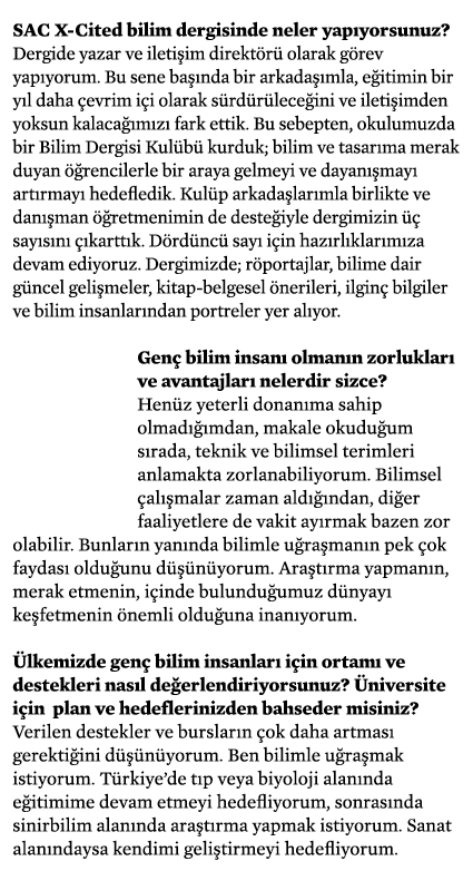 SAC X-Cited bilim dergisinde neler yapıyorsunuz  Dergide yazar ve iletişim direktörü olarak görev yapıyorum  Bu sene    