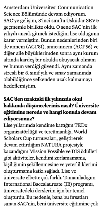 Amsterdam Üniversitesi Communication Science Bölümünde devam ediyorum  SAC ye gelişim, 8 inci sınıfta Üsküdar SEV e g   