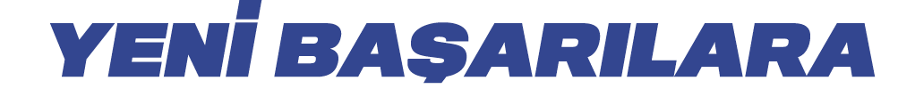 Yeni başarılara 