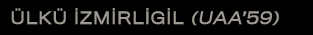 ÜLKÜ İZMİRLİGİL (UAA 59)