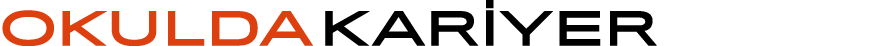 OKULDA KARİYER
