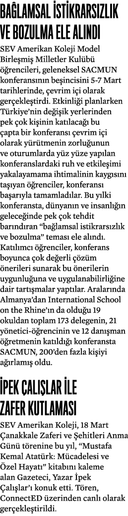  Bağlamsal istikrarsızlık ve bozulma ele alındı SEV Amerikan Koleji Model Birleşmiş Milletler Kulübü öğrencileri, gel   