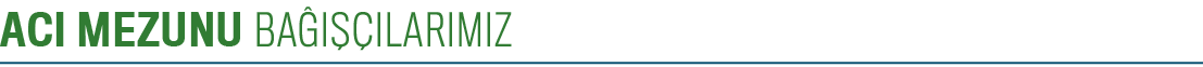 ACI MEZUNU BAĞIŞÇILARIMIZ