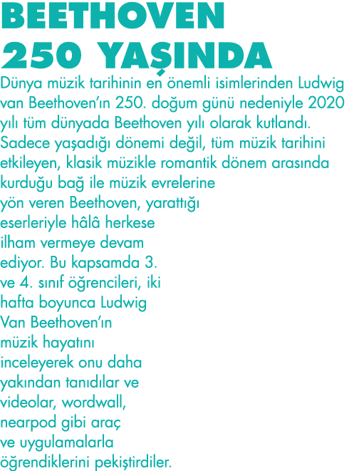 BEETHOVEN 250 YAŞINDA Dünya müzik tarihinin en önemli isimlerinden Ludwig van Beethoven ın 250  doğum günü nedeniyle    