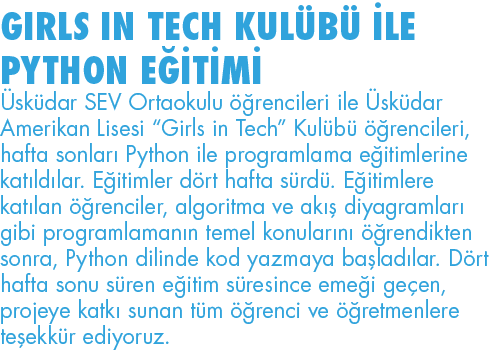 GIRLS IN TECH KULÜBÜ İLE PYTHON EĞİTİMİ Üsküdar SEV Ortaokulu öğrencileri ile Üsküdar Amerikan Lisesi  Girls in Tech    