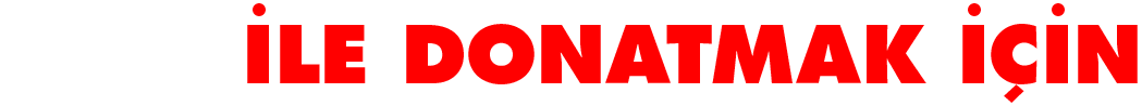 ile donatmak için