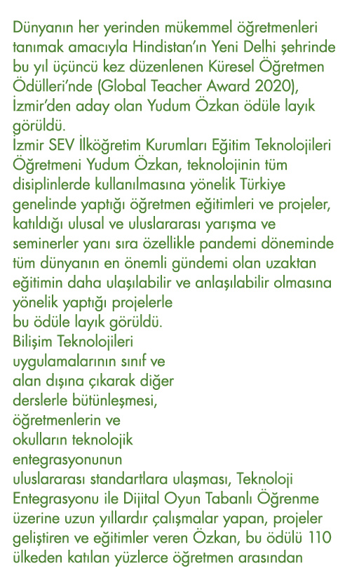  Dünyanın her yerinden mükemmel öğretmenleri tanımak amacıyla Hindistan ın Yeni Delhi şehrinde bu yıl üçüncü kez düze   