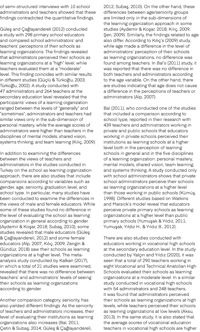 of semi structured interviews with 10 school administrators and teachers showed that these findings contradicted the ...