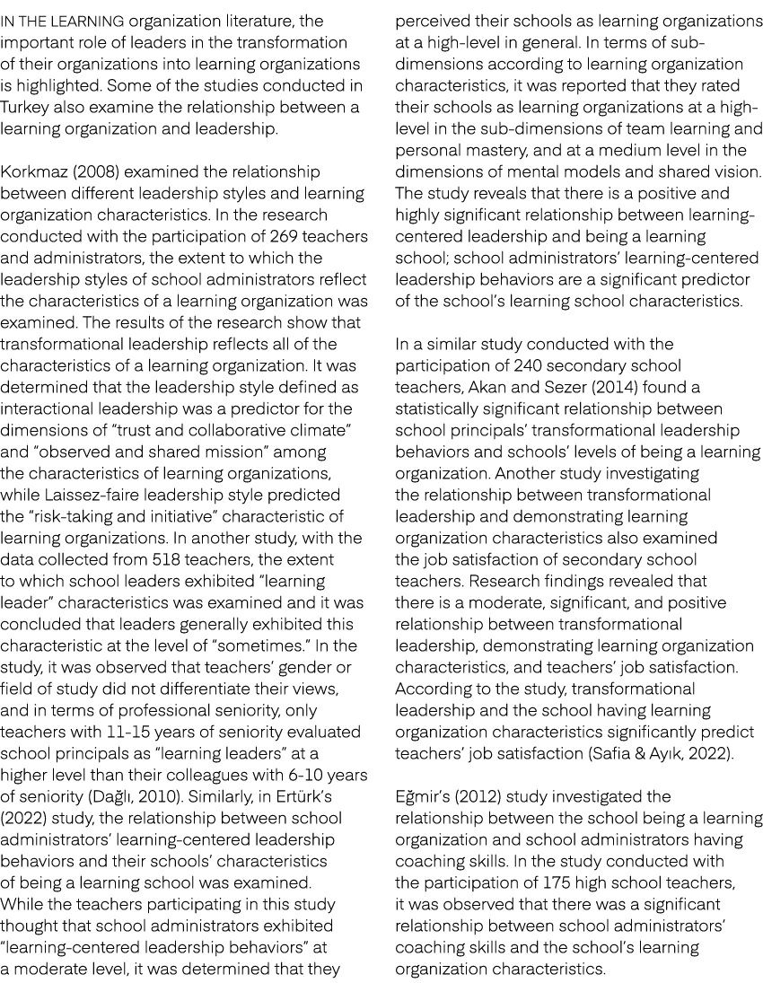 In the learning organization literature, the important role of leaders in the transformation of their organizations i...