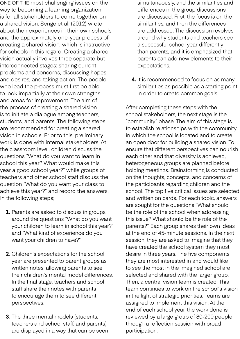 One of the most challenging issues on the way to becoming a learning organization is for all stakeholders to come tog...