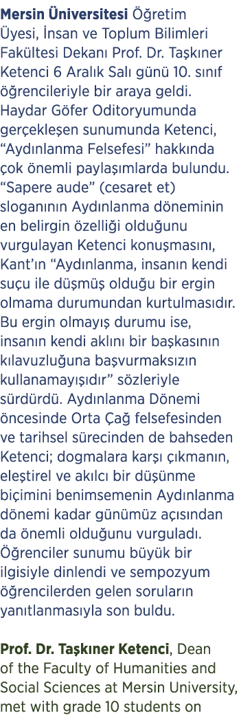 Mersin niversitesi   retim  yesi,  nsan ve Toplum Bilimleri Fak ltesi Dekan  Prof. Dr. Ta k ner Ketenci 6 Aral k Sal...