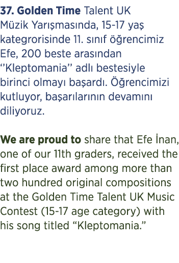 37. Golden Time Talent UK M zik Yar mas nda, 15 17 ya  kategrorisinde 11. s n f   rencimiz Efe, 200 beste aras ndan ...