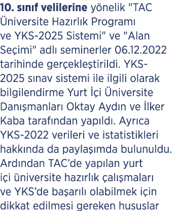 10. s n f velilerine y nelik \“TAC niversite Haz rl k Program  ve YKS 2025 Sistemi\" ve \"Alan Se imi\" adl  seminer...