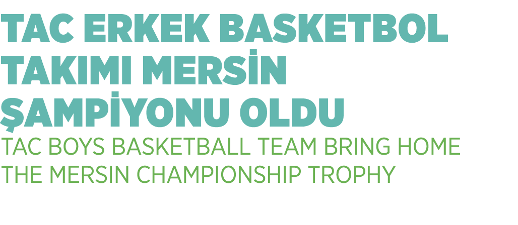 TAC ERKEK BASKETBOL TAKIMI MERS N AMP YONU OLDU TAC BOYS BASKETBALL TEAM BRING HOME THE MERSIN CHAMPIONSHIP TROPHY