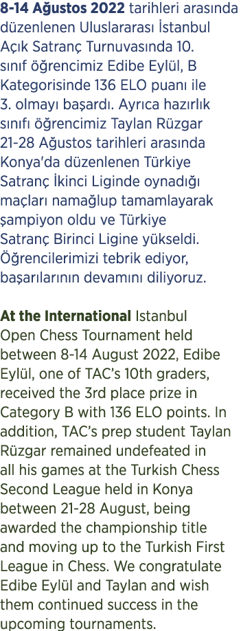 8 14 A ustos 2022 tarihleri aras nda d zenlenen Uluslararas  stanbul A  k Satran  Turnuvas nda 10. s n f   rencimiz ...