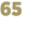 65