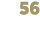 56