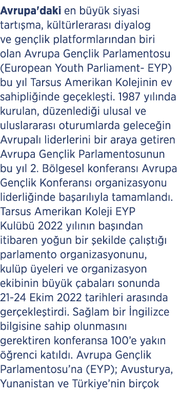 Avrupa'daki en b y k siyasi tart ma, k lt rleraras  diyalog ve gen lik platformlar ndan biri olan Avrupa Gen lik Par...