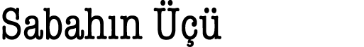 Sabahın Üçü