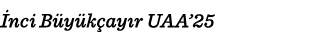 İnci Büyükçayır UAA 25