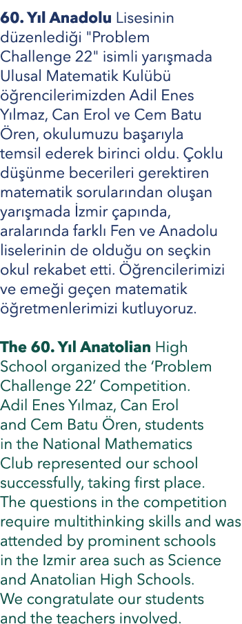 60. Y l Anadolu Lisesinin d zenledi i \“Problem Challenge 22\" isimli yar mada Ulusal Matematik Kul b    rencilerimi...